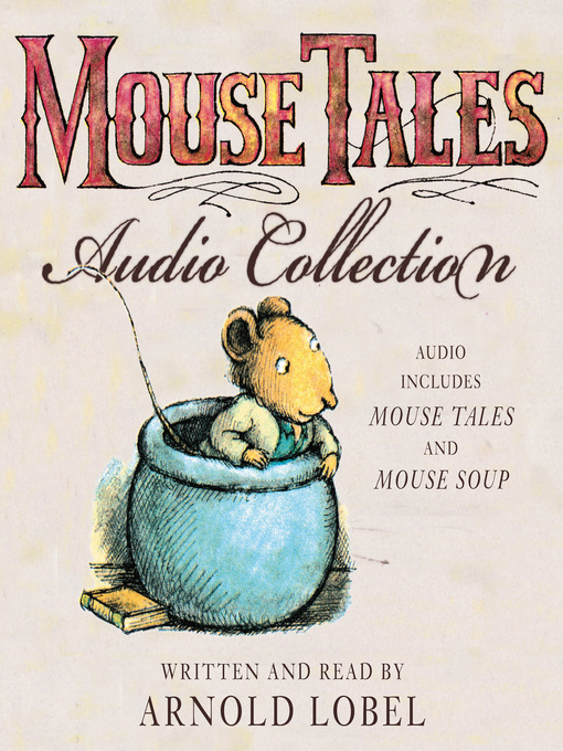 Arnold Lobel 的 Mouse Tales Audio Collection 內容詳情 - 等待清單